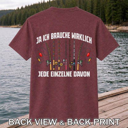 Ja Ich Brauche Wirklich Jede Einzelne Funny Fishing T-Shirt | Back Print