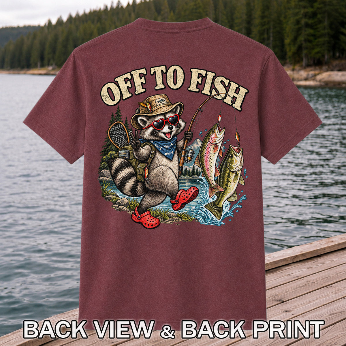 Off to Fish Raccoon with Trout and Bass Fishing T-Shirt | Back Print