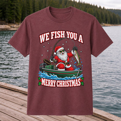 We Fish You a Merry Christmas Santa and Rainbow Trout Fishing T-Shirt