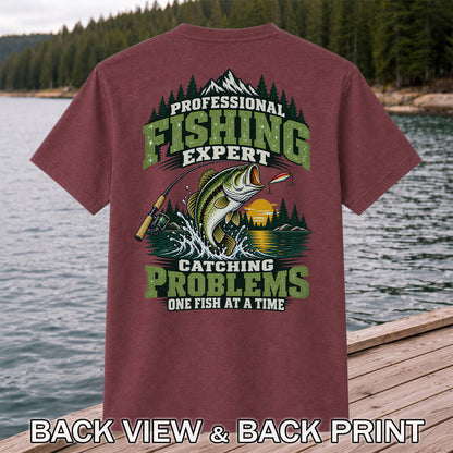 Professional Fishing Expert Catching Problems One Fish at a Time Bass T-Shirt | Back Print