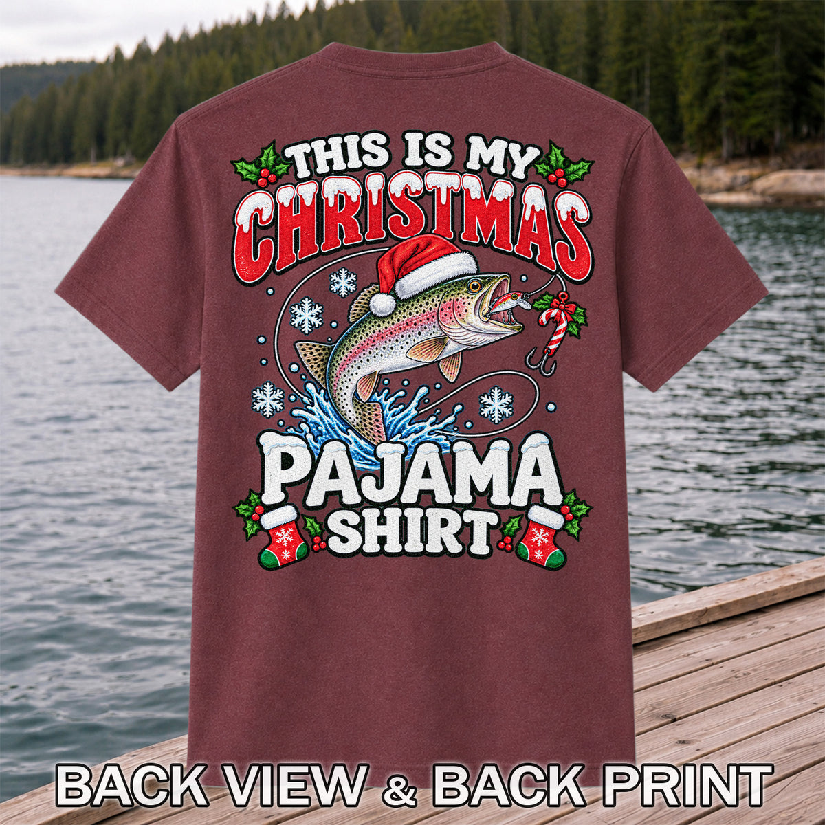 This Is My Christmas Pajama Shirt Rainbow Trout Fishing T-Shirt | Back Print
