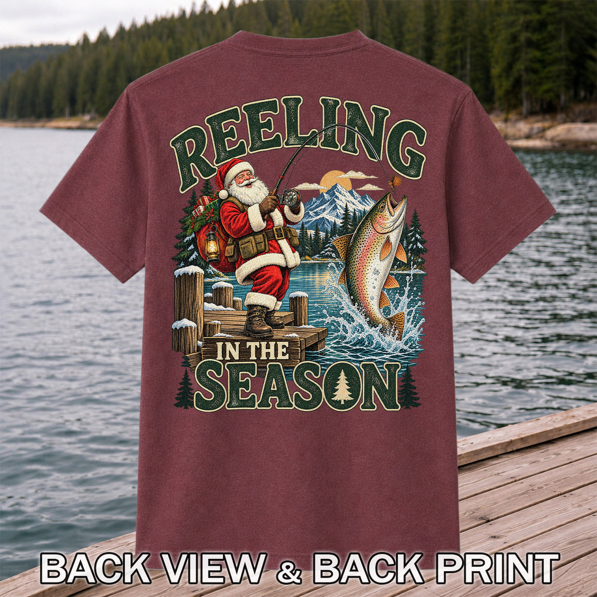 Reeling in the Season Santa Fishing for Rainbow Trout Christmas T-Shirt | Back Print