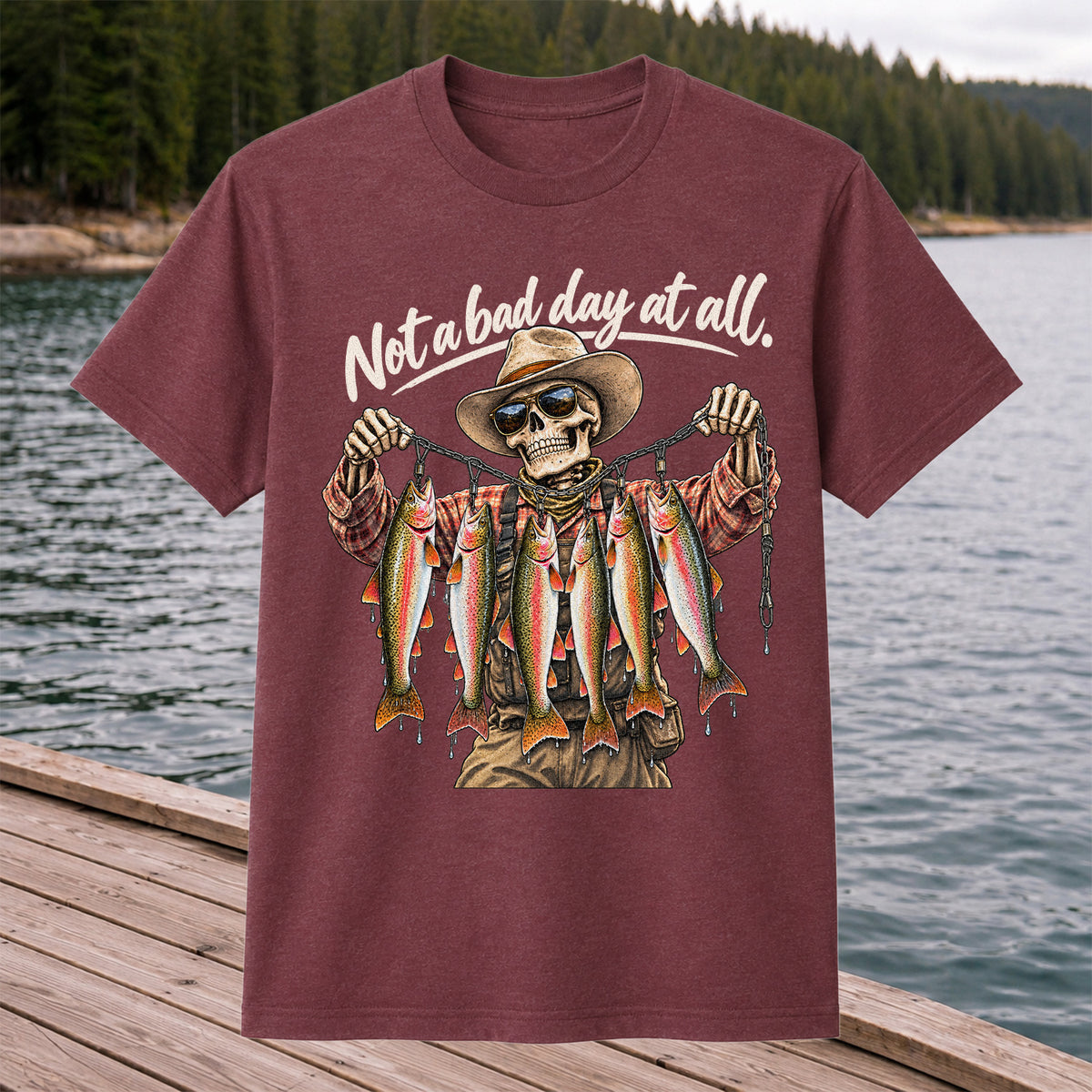 Not a Bad Day at All Skeleton Cowboy Rainbow Trout Fishing T-Shirt