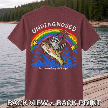 Undiagnosed But Something Ain't Right Raccoon Riding Trout T-Shirt | Back Print