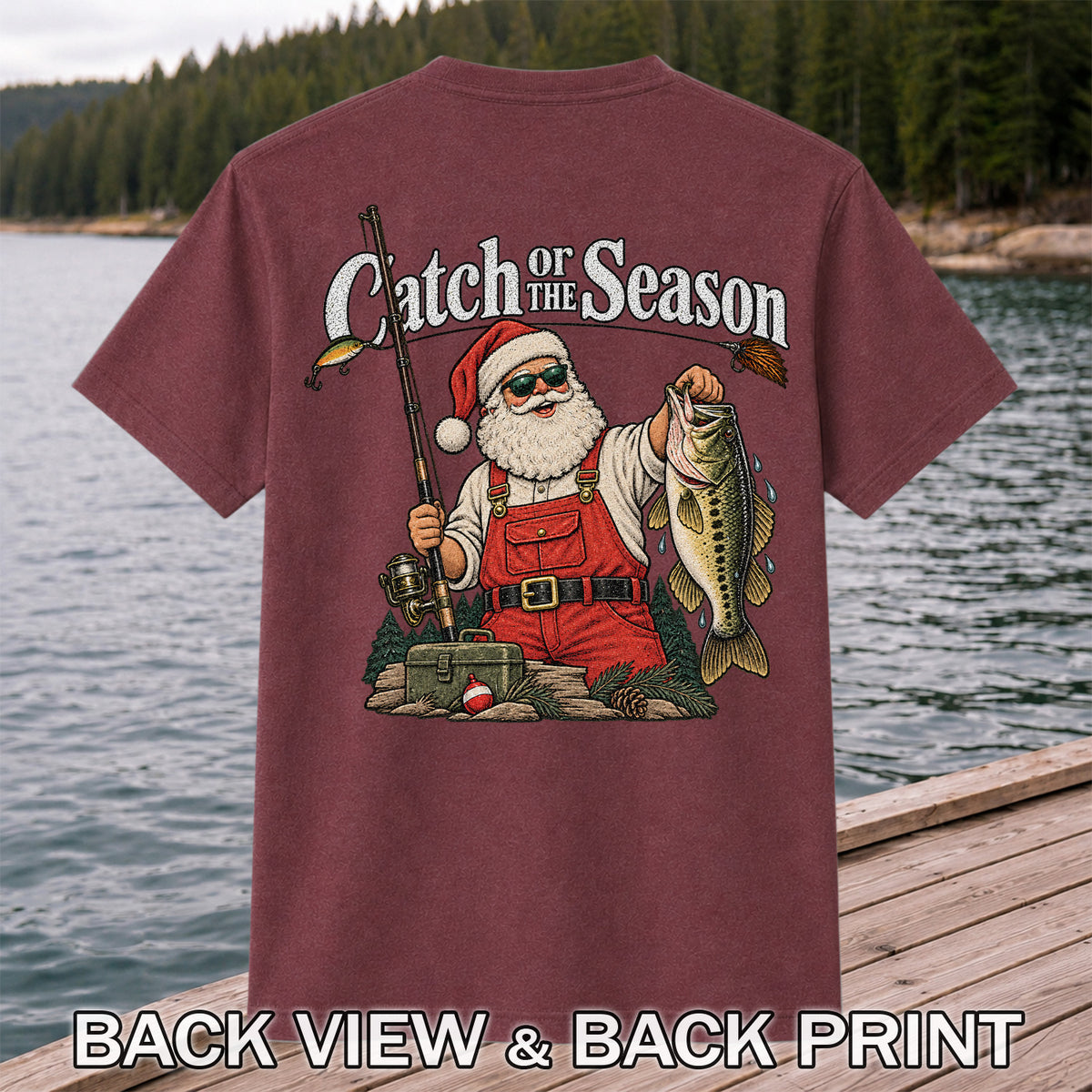 Catch of the Season Santa Bass Fishing Christmas T-Shirt | Back Print