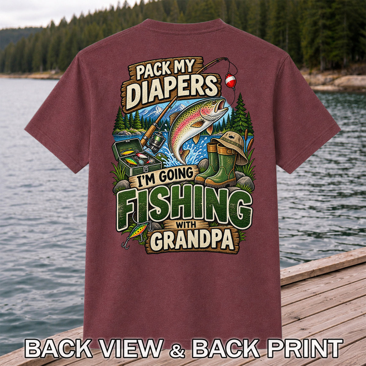 Pack My Diapers I'm Going Fishing With Grandpa Rainbow Trout T-Shirt | Back Print