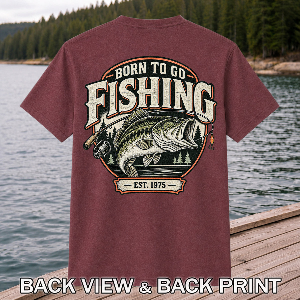 Born to Go Fishing Est. 1975 Vintage Bass Graphic T-Shirt | Back Print