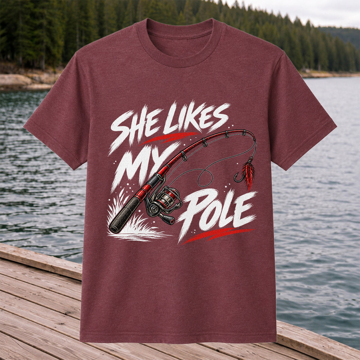 She Likes My Pole Funny Fishing Rod Pun Graphic T-Shirt