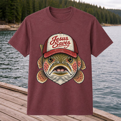 Jesus Saves Rainbow Trout in a Trucker Hat Fishing T-Shirt