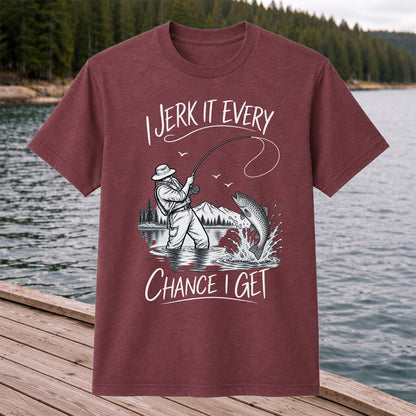 Jerk It Every Chance I Get Funny Fishing Graphic T-Shirt