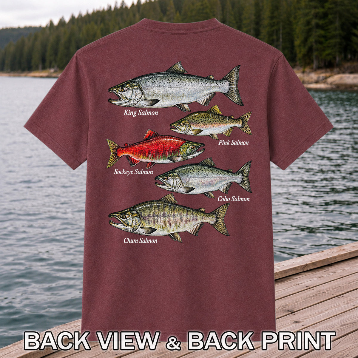King Pink Sockeye Coho and Chum Salmon Fishing Graphic T-Shirt | Back Print