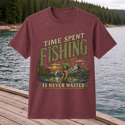 Time Spent Fishing Is Never Wasted Fly Fishing T-Shirt