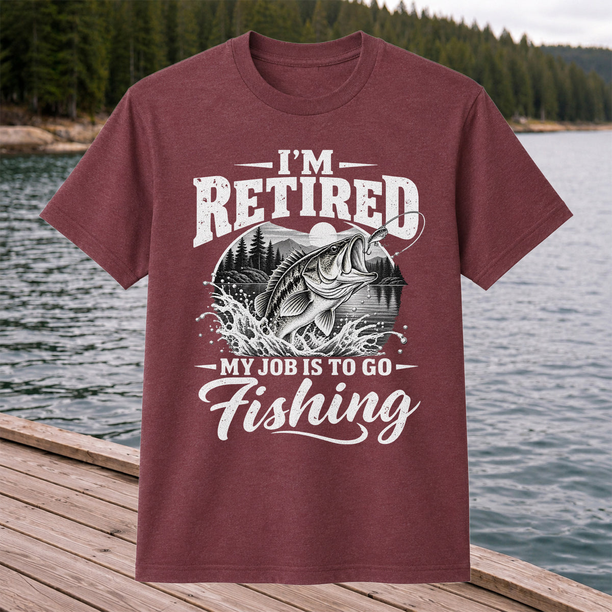 I'm Retired My Job Is to Go Fishing Bass Graphic T-Shirt