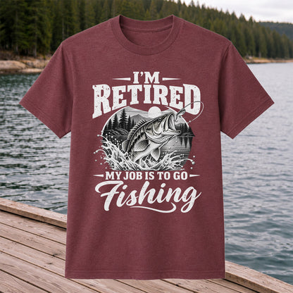 I'm Retired My Job Is to Go Fishing Bass Graphic T-Shirt