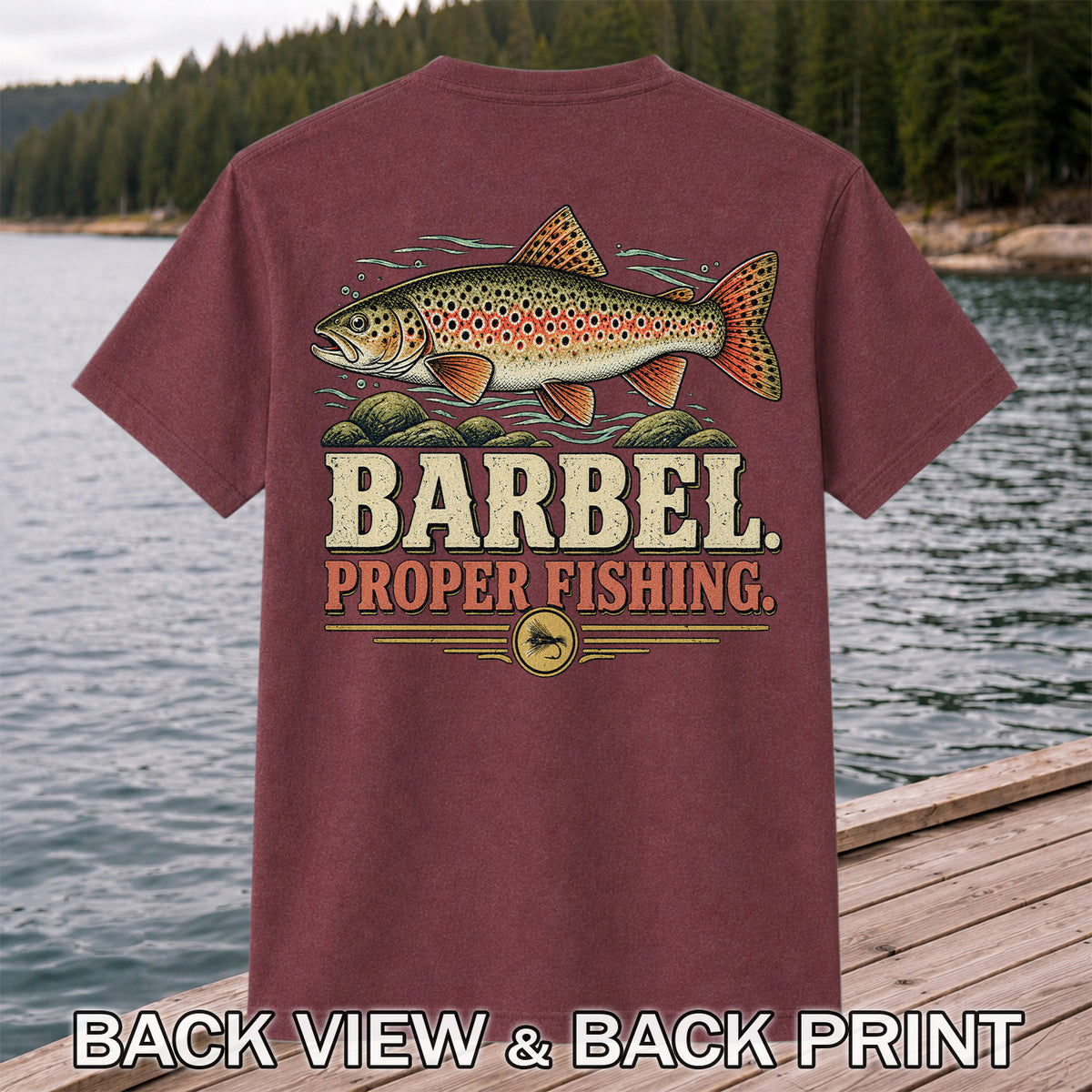 Barbel Proper Fishing Brown Trout Graphic T-Shirt | Back Print