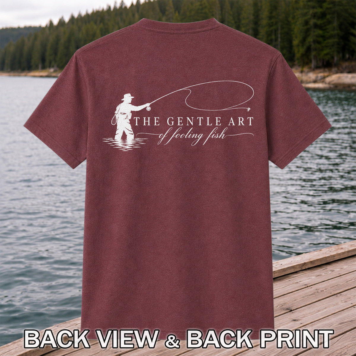 The Gentle Art of Fooling Fish Vintage Fishing Graphic T-Shirt | Back Print