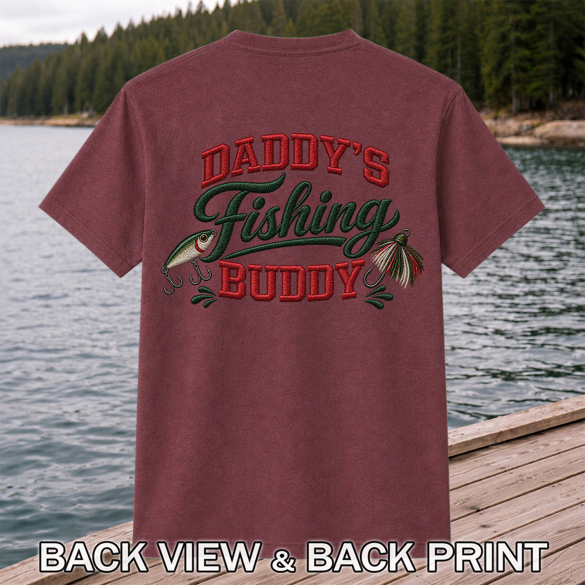 Daddy's Fishing Buddy Funny Fishing Graphic T-Shirt | Back Print