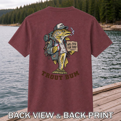 Trout Bum Will Rise for Food Funny Brown Trout Fishing T-Shirt | Back Print