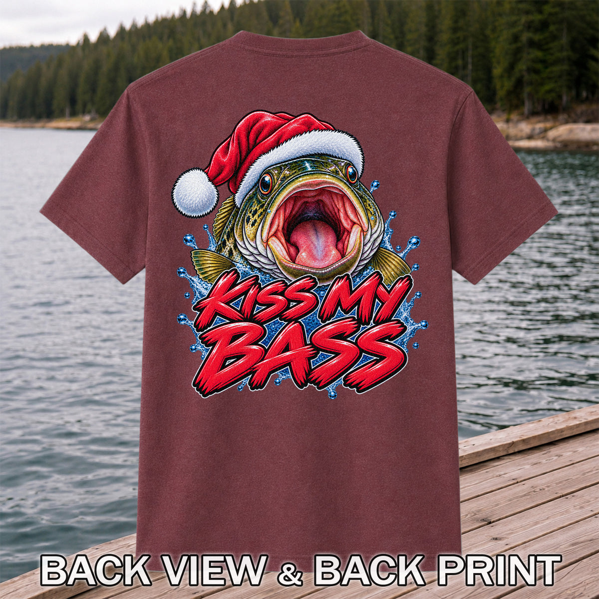 Kiss My Bass Santa Hat Funny Christmas Fishing T-Shirt | Back Print