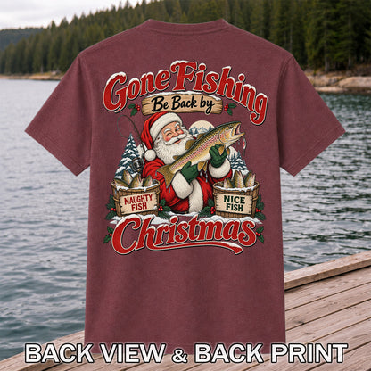 Gone Fishing Be Back by Christmas Santa Trout T-Shirt | Back Print