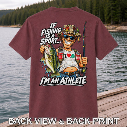If Fishing Is a Sport I'm an Athlete Funny Bass Angler T-Shirt | Back Print
