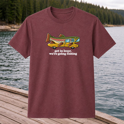 Get In Loser We're Going Fishing Rainbow Trout Camper T-Shirt