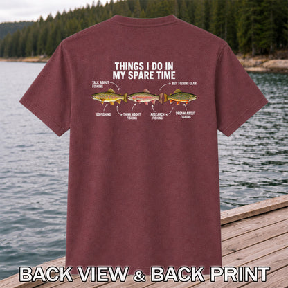 Things I Do in My Spare Time Trout Fishing T-Shirt | Back Print