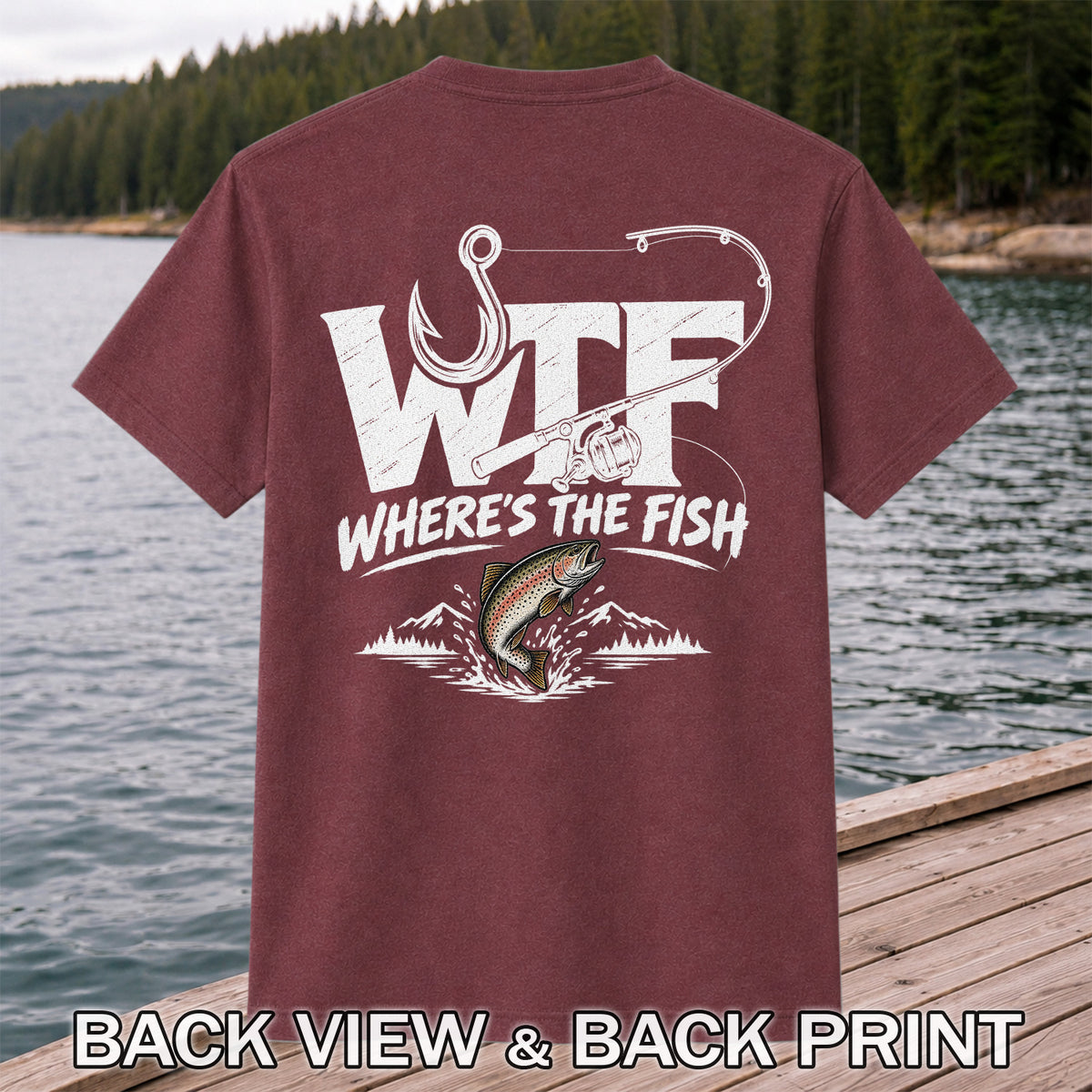 WTF Where's the Fish Jumping Trout and Fishing Rod T-Shirt | Back Print