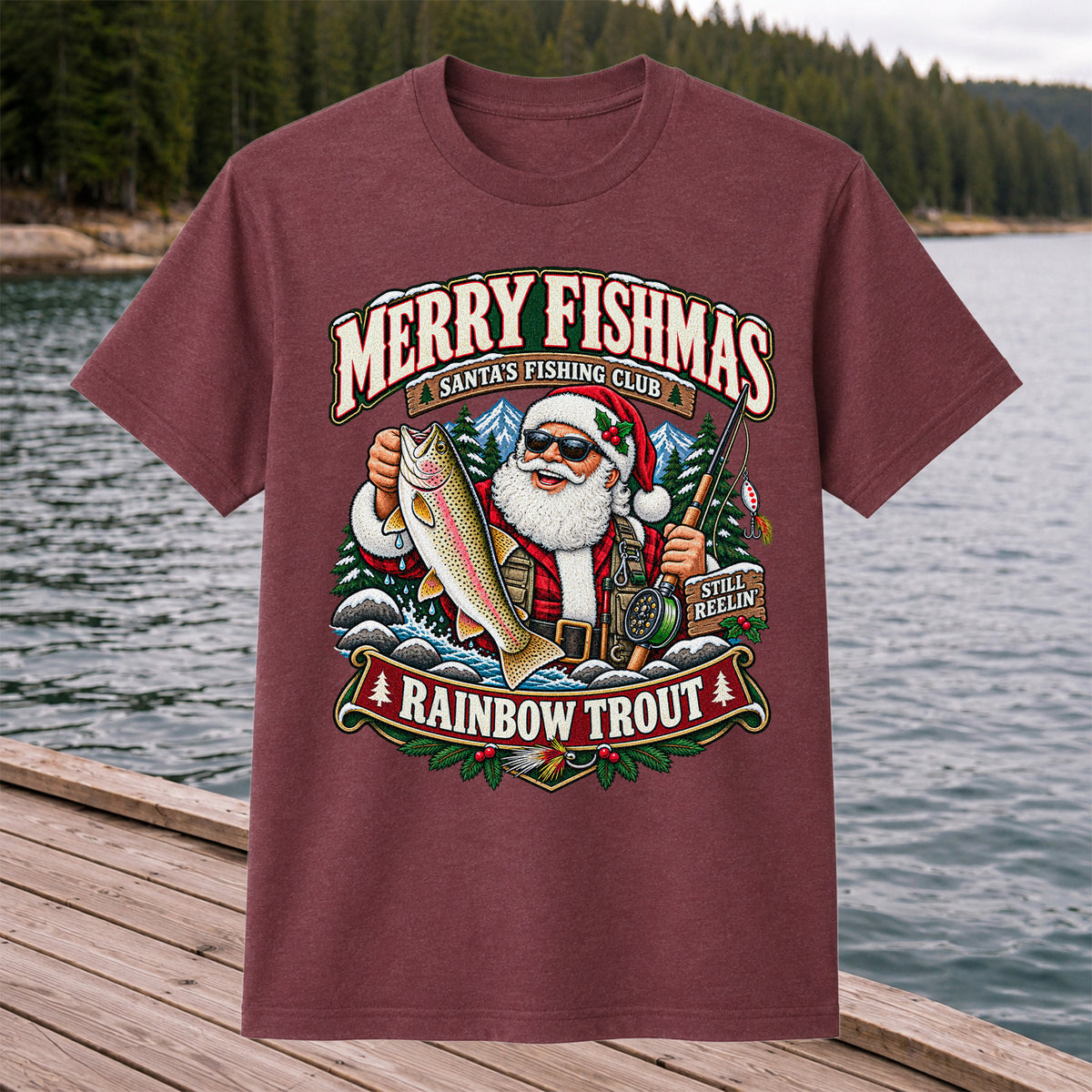 Merry Fishmas Santa's Fishing Club Still Reelin' Rainbow Trout Christmas T-Shirt