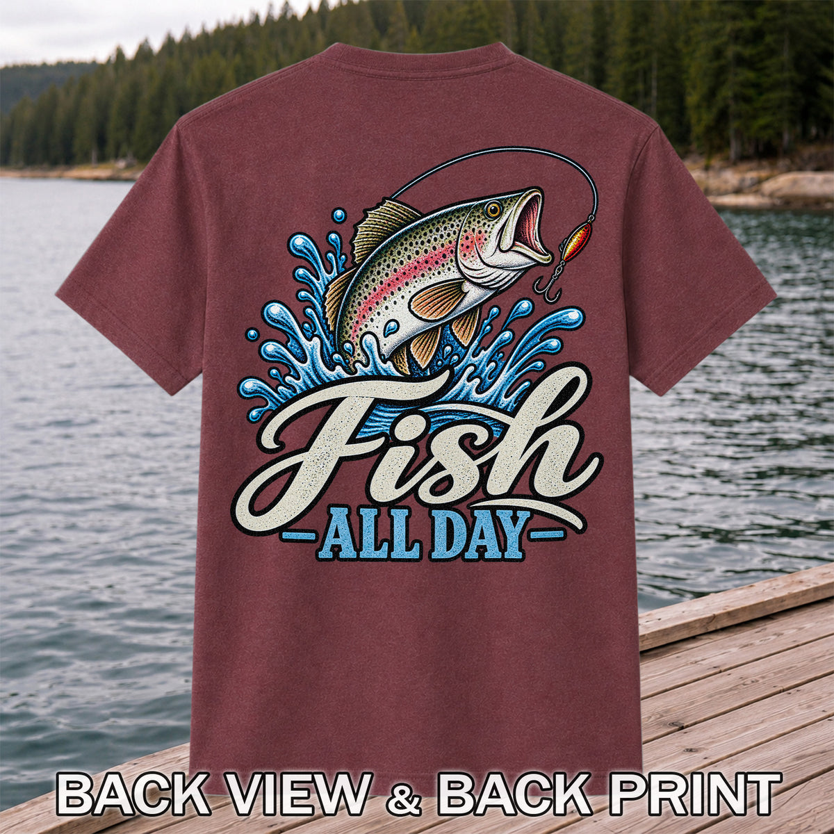 Fish All Day Jumping Rainbow Trout Fishing Graphic T-Shirt | Back Print