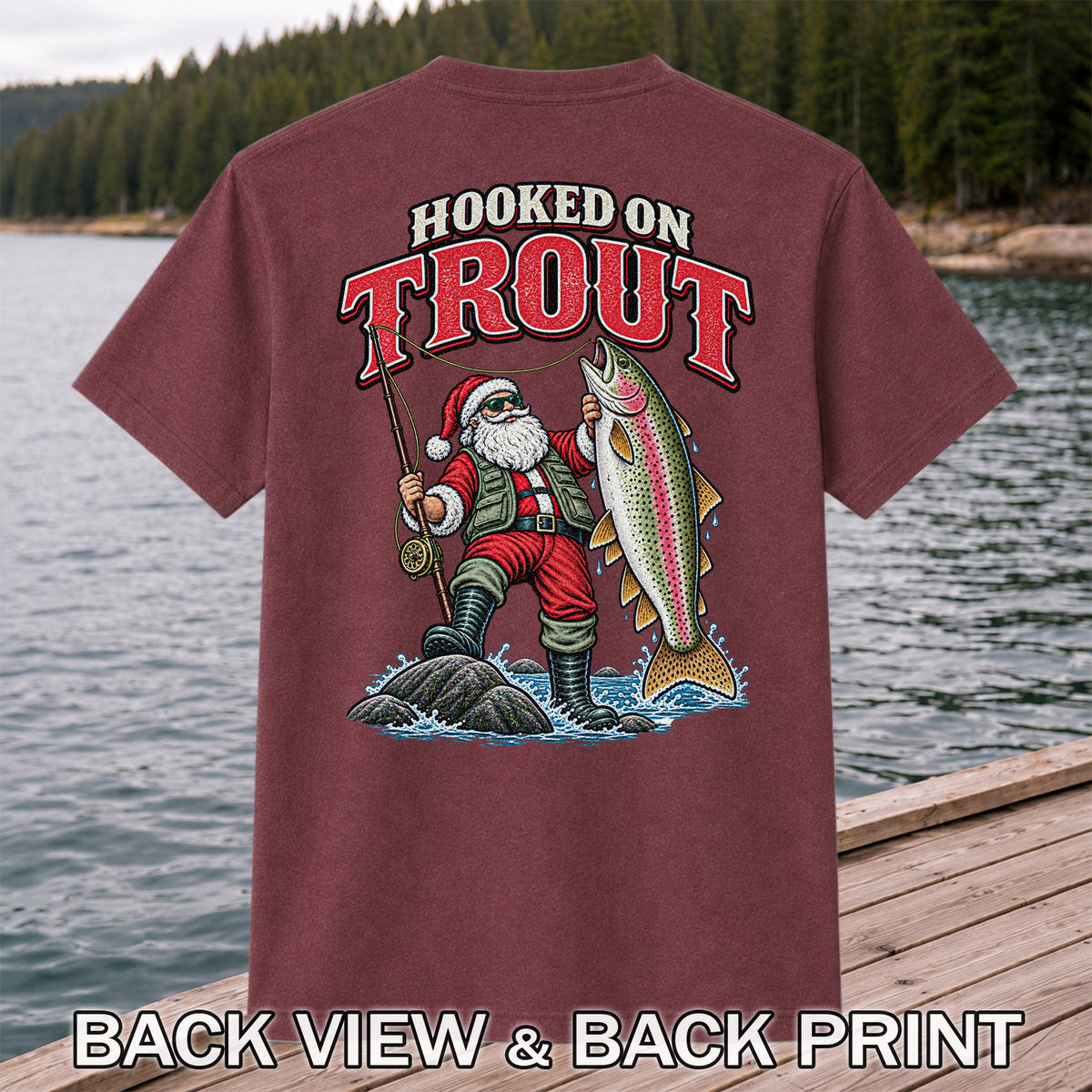Hooked on Trout Santa Claus Rainbow Trout Christmas Fishing T-Shirt | Back Print