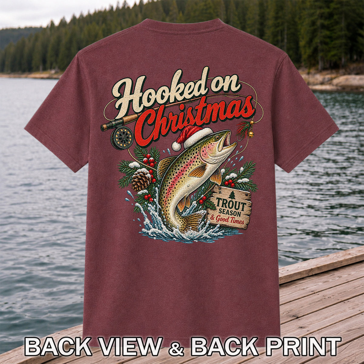 Hooked on Christmas Rainbow Trout in Santa Hat Fishing T-Shirt | Back Print