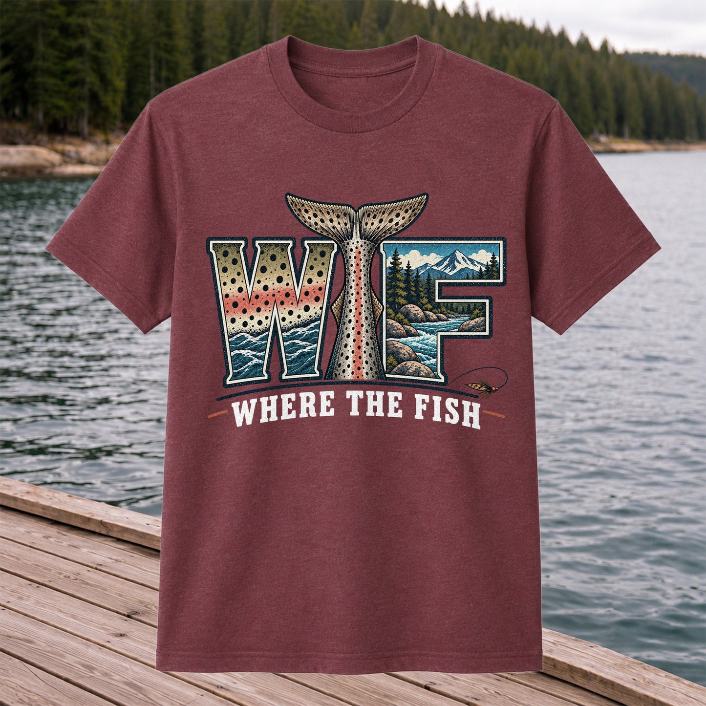 WTF Where the Fish Trout River Mountain Fishing T-Shirt
