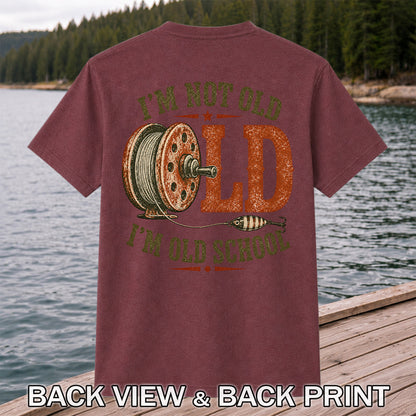 I’m Not Old I’m Old School Fishing Graphic T-Shirt | Back Print