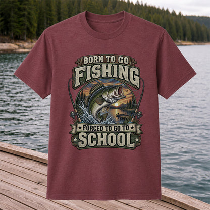 Born to Go Fishing Forced to Go to School Bass T-Shirt