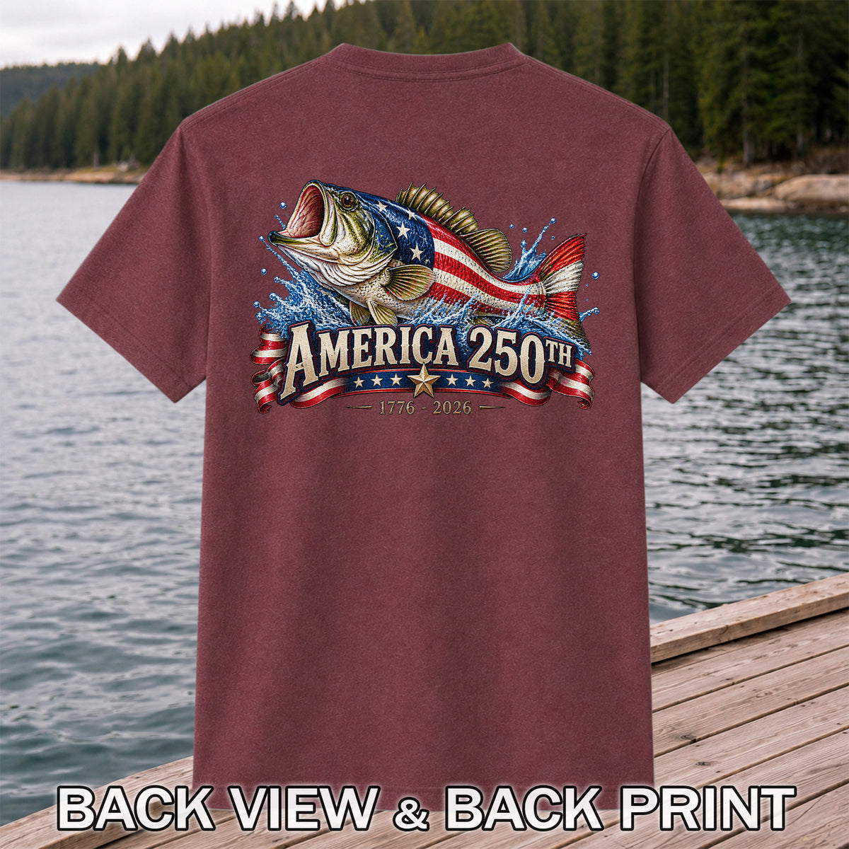 America 250th 1776–2026 American Flag Bass Fishing T-Shirt | Back Print
