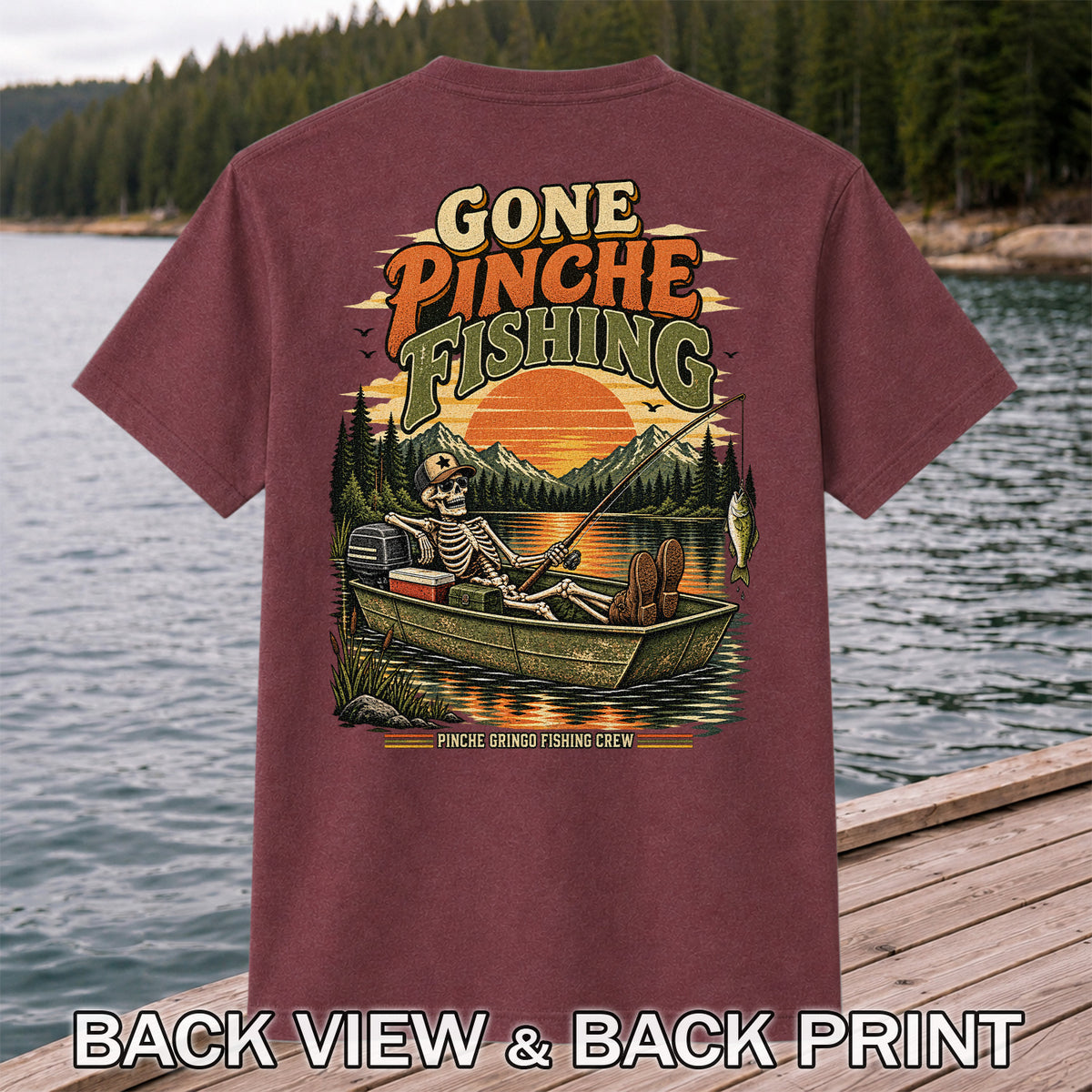 Gone Pinche Fishing Skeleton in a Boat Retro Graphic T-Shirt | Back Print