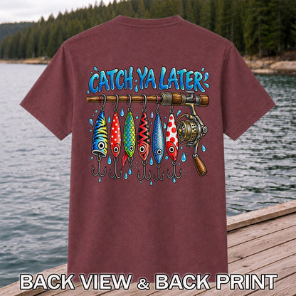Catch Ya Later Funny Fishing Rod and Lures Graphic T-Shirt | Back Print