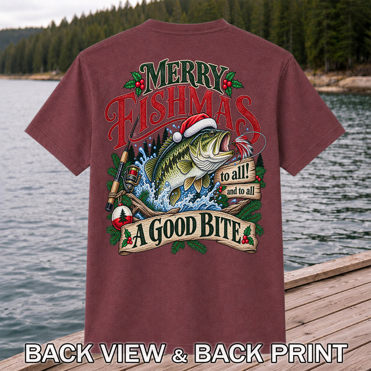 Merry Fishmas to All and to All a Good Bite Bass Fishing T-Shirt | Back Print