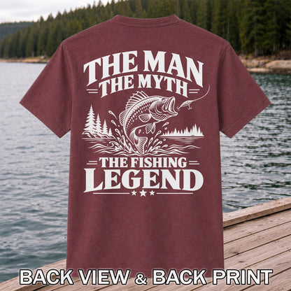 The Man The Myth The Fishing Legend T-Shirt | Back Print