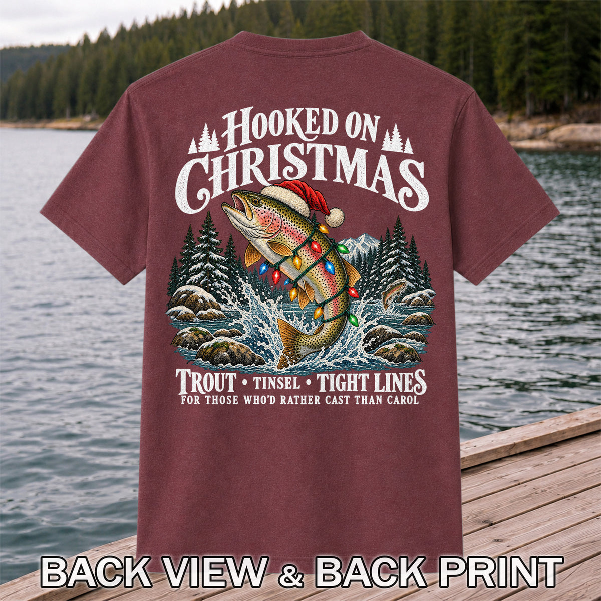 Hooked on Christmas Rainbow Trout Fishing Graphic T-Shirt | Back Print