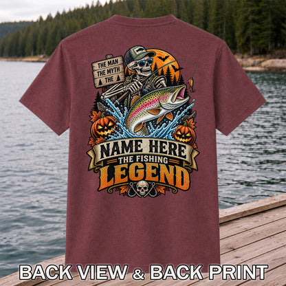 The Man The Myth The Fishing Legend Name Here Halloween Skeleton Rainbow Trout T-Shirt | Back Print