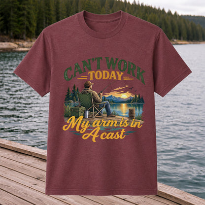 Can't Work Today My Arm Is in a Cast Fishing T-Shirt