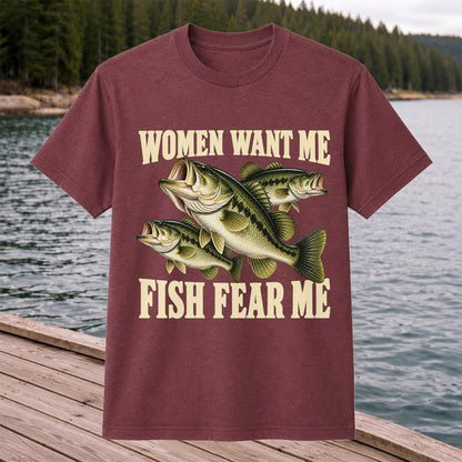 Women Want Me Fish Fear Me Funny Bass Fishing Graphic T-Shirt
