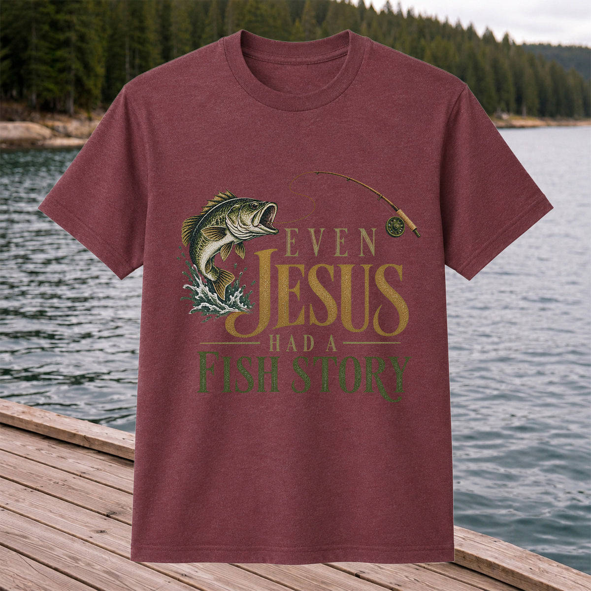 Even Jesus Had a Fish Story Largemouth Bass Fishing T-Shirt