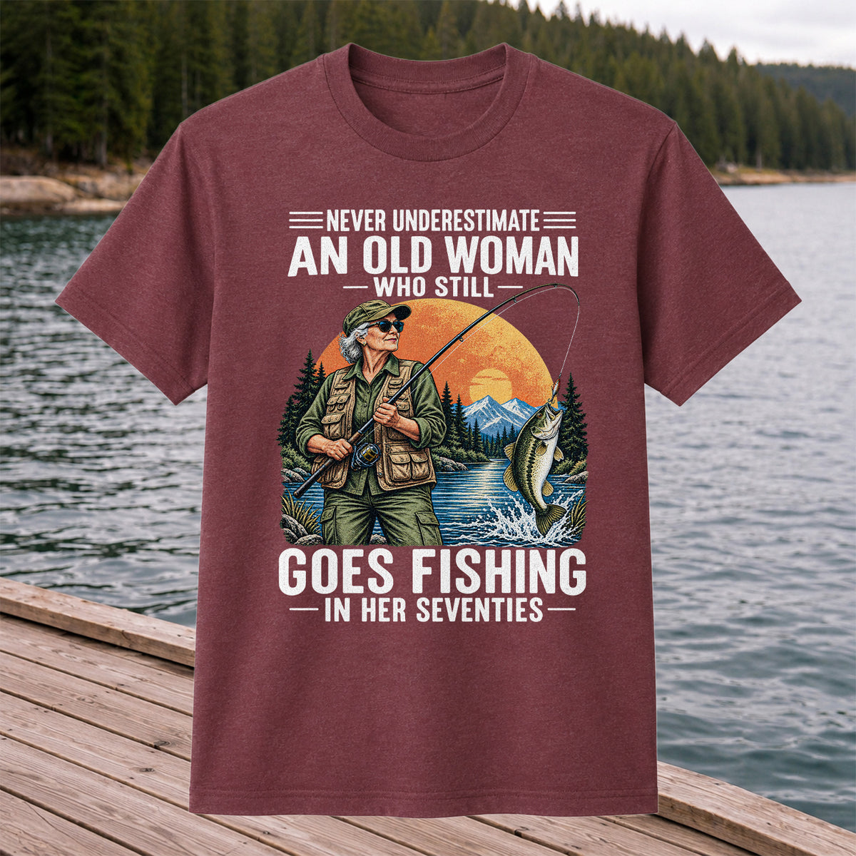 Never Underestimate an Old Woman Fishing in Her Seventies T-Shirt