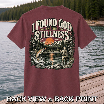 I Found God in the Stillness Trout Fly Fishing Graphic T-Shirt | Back Print