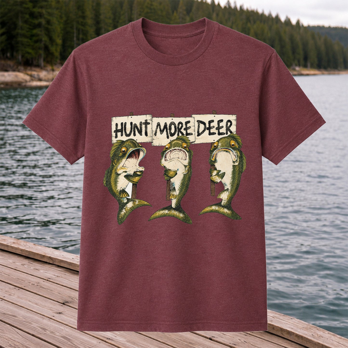 Hunt More Deer Funny Bass Fishing T Shirt
