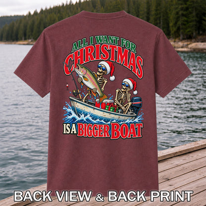 All I Want for Christmas Is a Bigger Boat Skeleton Rainbow Trout Fishing T-Shirt | Back Print