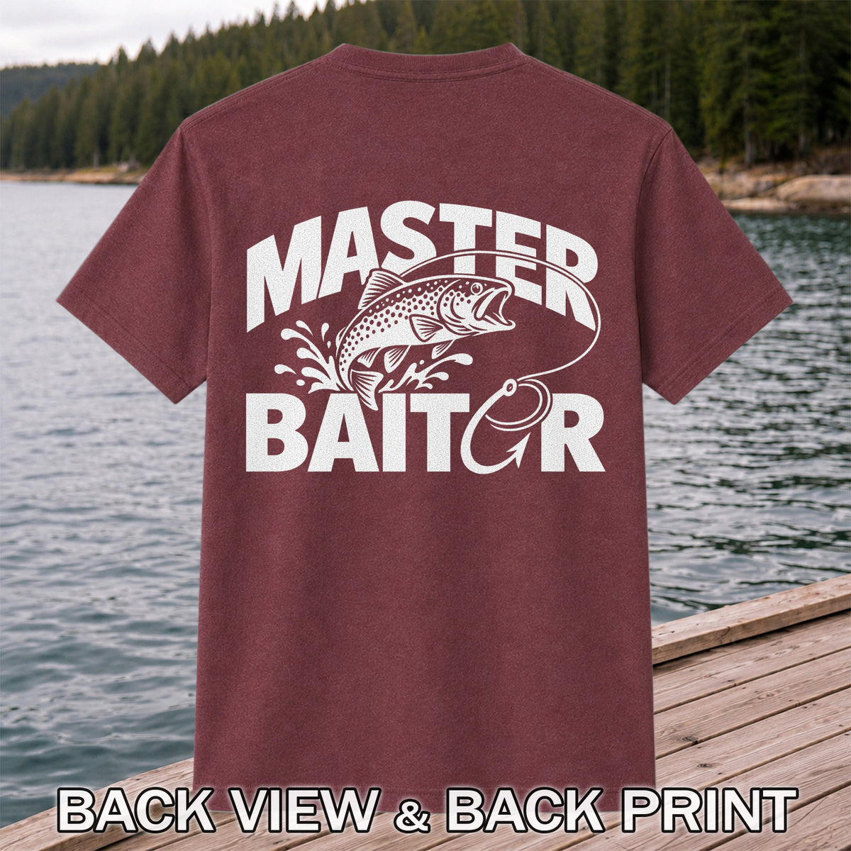 Master Baiter Funny Trout and Fishing Hook T-Shirt | Back Print
